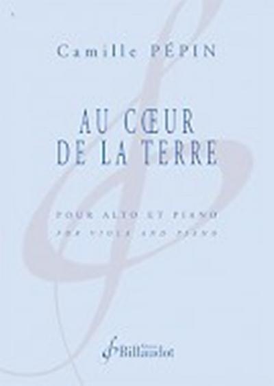 Au Coeur de la Terrepour alto et piano
