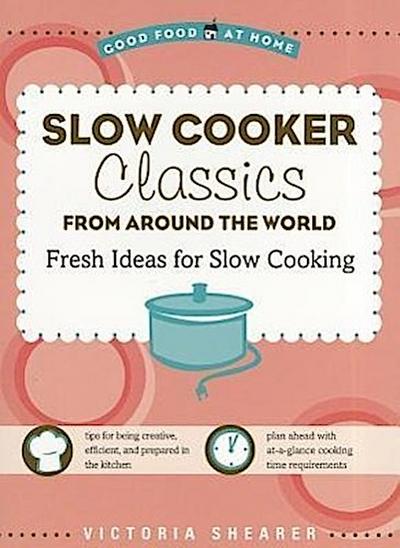 Slow Cooker Classics from Around the World