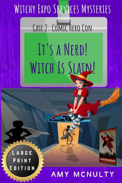 It’s a Nerd! Witch Is Slain!
