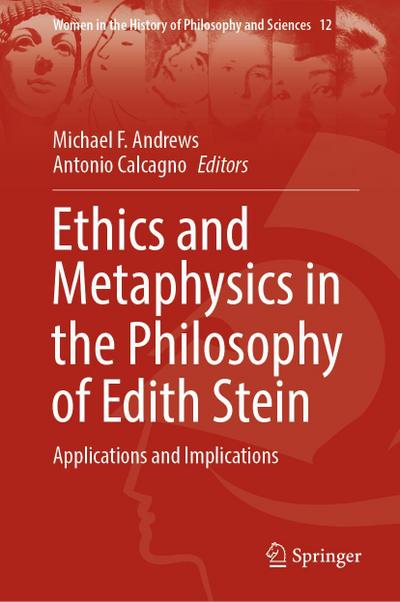 Ethics and Metaphysics in the Philosophy of Edith Stein