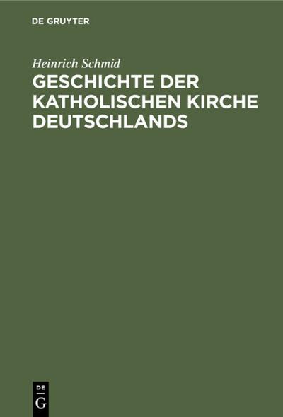Geschichte der Katholischen Kirche Deutschlands