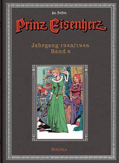 Prinz Eisenherz. Hal Foster Gesamtausgabe 5 - Jahrgang 1945/1946