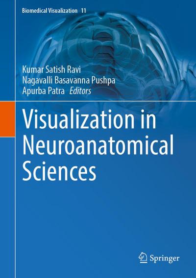 Visualization in Neuroanatomical Sciences