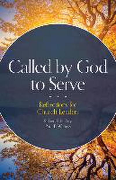 Called by God to Serve