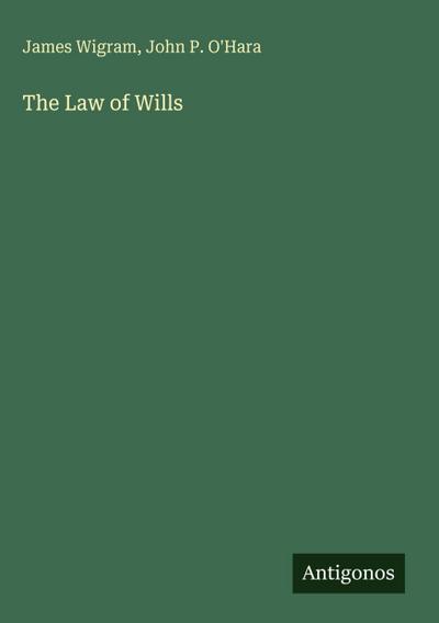 The Law of Wills