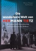 Die wunderbare Welt von HERmann TIEtz