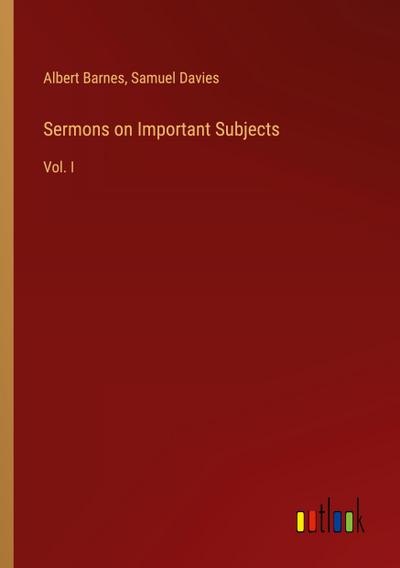 Sermons on Important Subjects