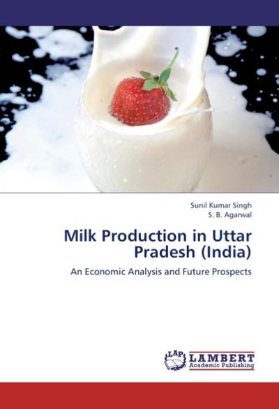 Milk Production in Uttar Pradesh (India)