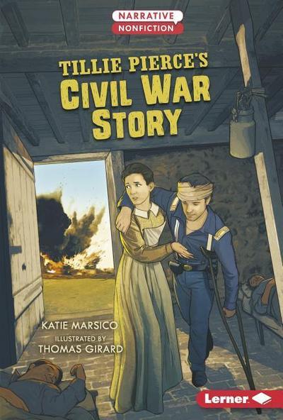 Tillie Pierce’s Civil War Story