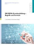 DIE REFA-Grundausbildung – Begriffe und Formeln