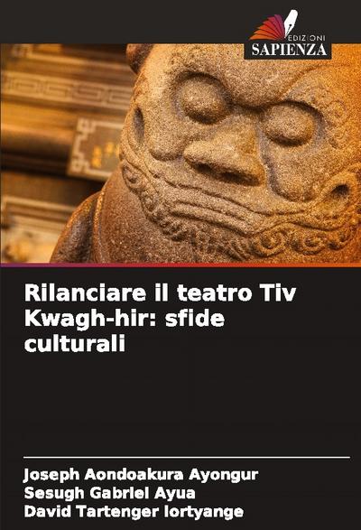 Rilanciare il teatro Tiv Kwagh-hir: sfide culturali