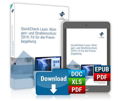 QuickCheck Laser-, Röntgen- und Strahlenschutz 2019: Fit für die Praxisbegehung: PREMIUM-Ausgabe