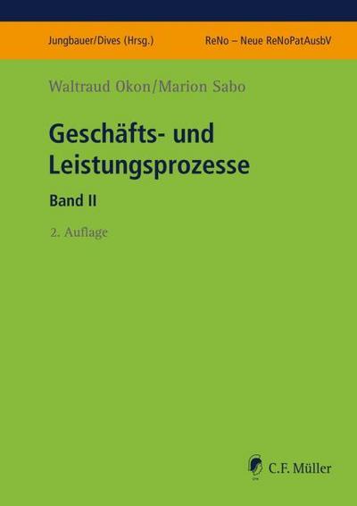 Geschäfts- und Leistungsprozesse II (Prüfungsvorbereitung ReNo neu)