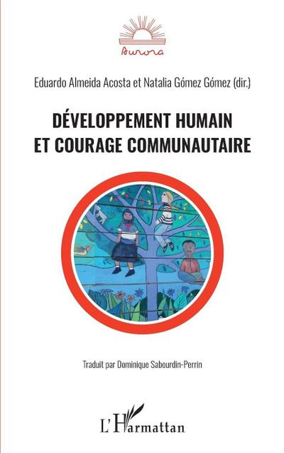 Développement humain et courage communautaire