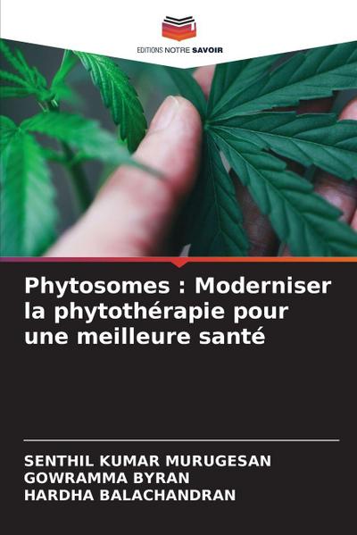 Phytosomes : Moderniser la phytothérapie pour une meilleure santé