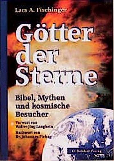 Götter der Sterne - Lars A. Fischinger