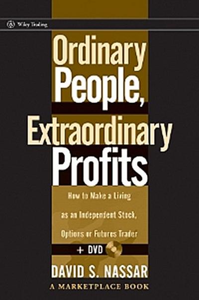 Ordinary People, Extraordinary Profits