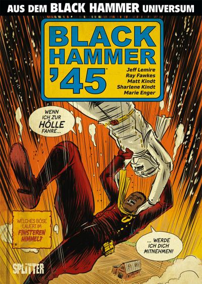 Lemire, J: Black Hammer ’45