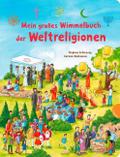 Mein großes Wimmelbuch der Weltreligionen