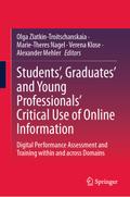 Students’, Graduates’ and Young Professionals’ Critical Use of Online Information