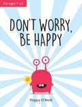 Don’t Worry, Be Happy