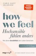 How We Feel - Hochsensible fühlen anders