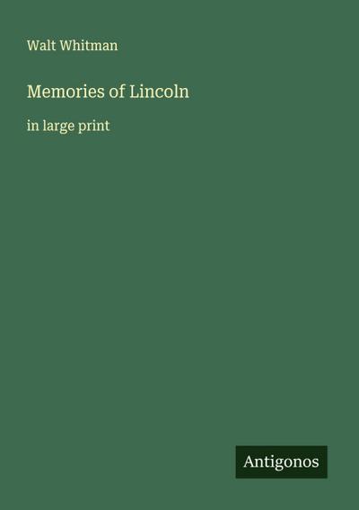 Memories of Lincoln