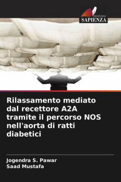 Rilassamento mediato dal recettore A2A tramite il percorso NOS nell’aorta di ratti diabetici