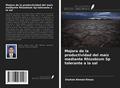 Mejora de la productividad del maíz mediante Rhizobium Sp tolerante a la sal