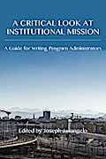 Critical Look at Institutional Mission, A
