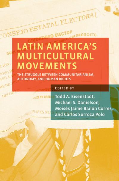 Latin America’s Multicultural Movements