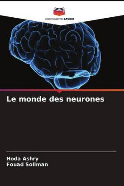 Le monde des neurones