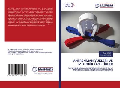 ANTRENMAN YÜKLER¿ VE MOTOR¿K ÖZELL¿KLER