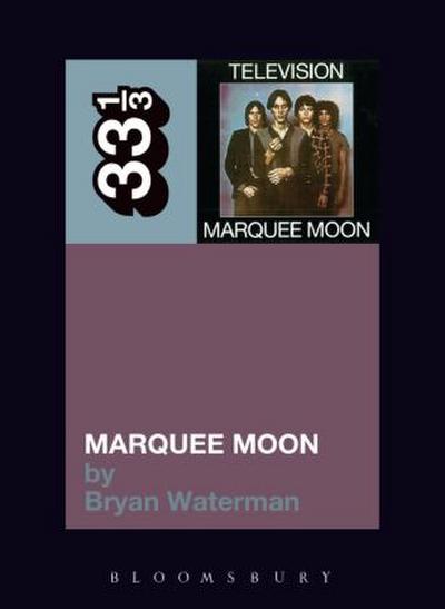 Television’s Marquee Moon