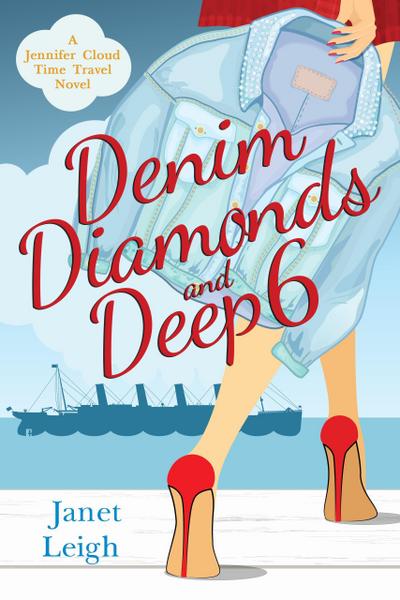 Denim, Diamonds and Deep 6 (The Jennifer Cloud Series, #6)