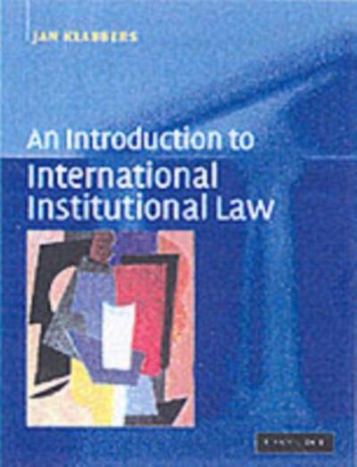 Introduction to International Institutional Law