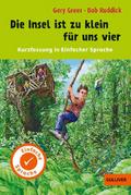 Kurzfassung in Einfacher Sprache. Die Insel ist zu
