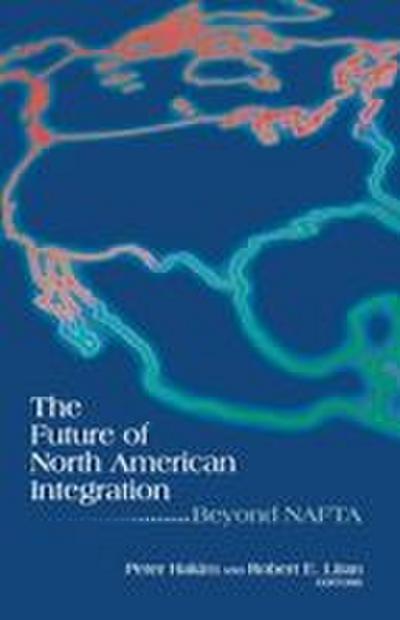 Future of North American Integration