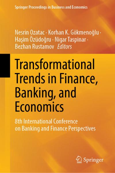 Transformational Trends in Finance, Banking, and Economics
