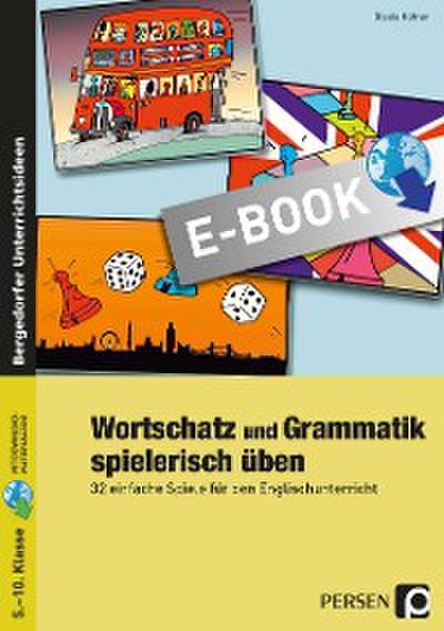 Wortschatz und Grammatik spielerisch üben