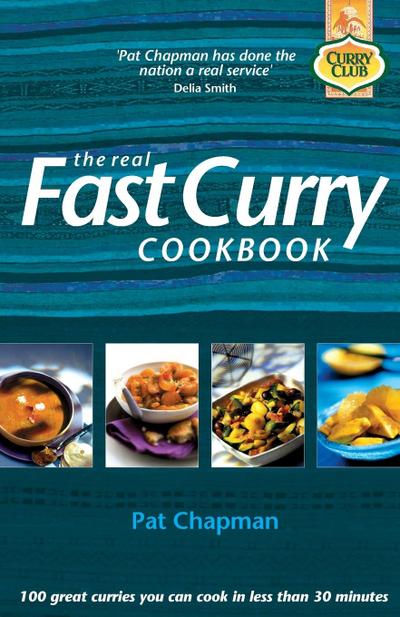 The Real Fast Curry Cookbook