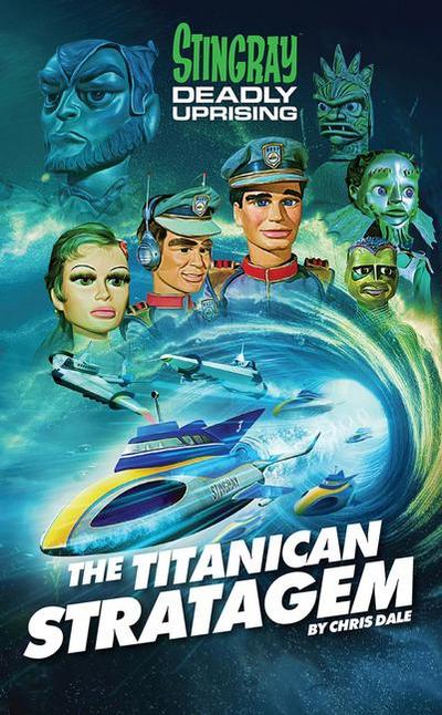 Stingray: The Titanican Stratagem