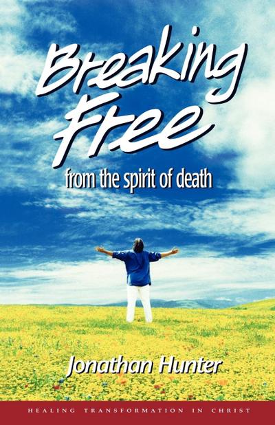 Breaking Free from the spirit of death
