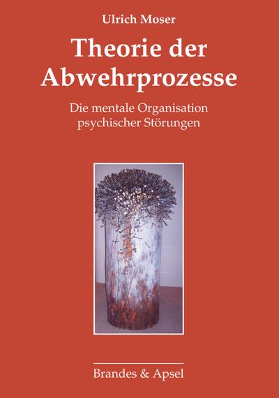 Theorie der Abwehrprozesse