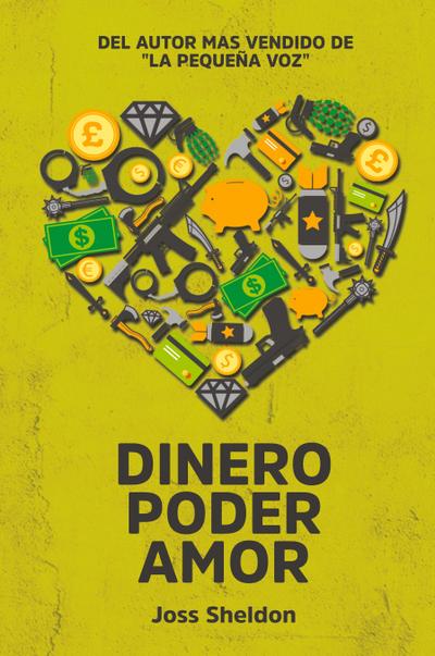 Dinero Poder Amor