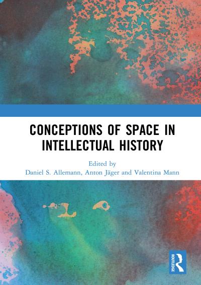 Conceptions of Space in Intellectual History