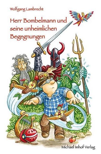 Herr Bombelmann 06 und seine unheimlichen Begegnungen