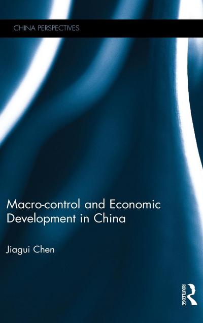 Macro-control and Economic Development in China