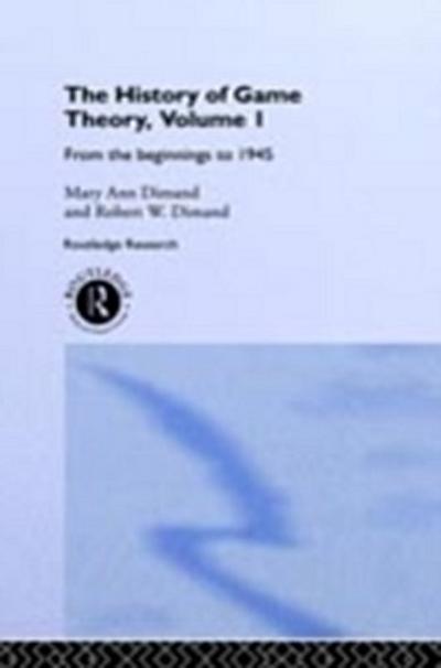 History Of Game Theory, Volume 1