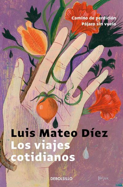 Los viajes cotidianos : Camino de perdición ; Pájaro sin vuelo